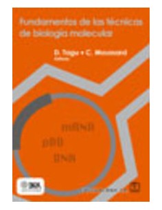 FUNDAMENTOS DE LAS TECNICAS DE BIOLOGIA MOLECULAR