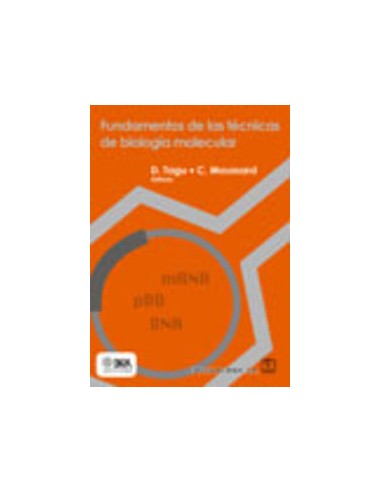 FUNDAMENTOS DE LAS TECNICAS DE BIOLOGIA MOLECULAR