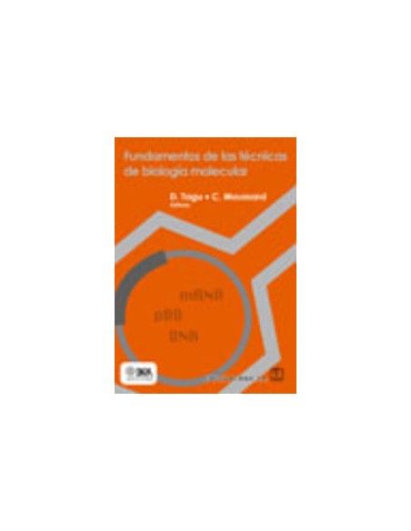 FUNDAMENTOS DE LAS TECNICAS DE BIOLOGIA MOLECULAR