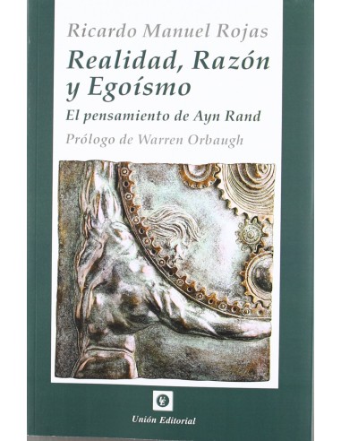 Realidad Razon Y Egoismo
