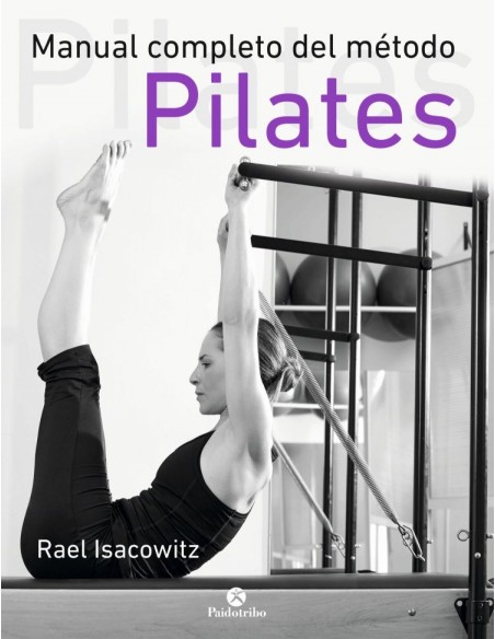MANUAL COMPLETO DEL METODO PILATES