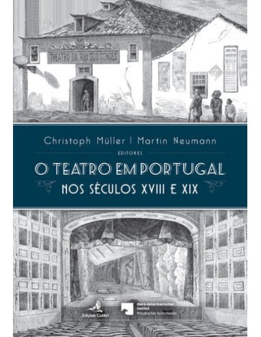 O TEATRO EM PORTUGAL NOS SECULOS XVIII E XIX