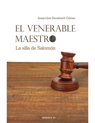 El Venerable Maestro La silla de Salomon