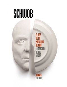 EL REY DE LA MaSCARA DE ORO LA CRUZADA DE LOS NINOS