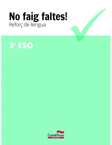 NO FAIG FALTES 3R ESO