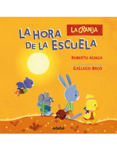 LA HORA DE LA ESCUELA