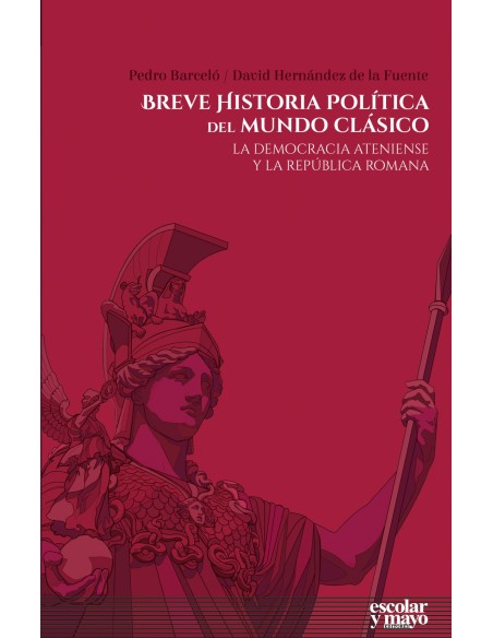 BREVE HISTORIA POLITICA DEL MUNDO CLASICO