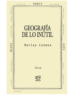 GEOGRAFIA DE LO INUTIL
