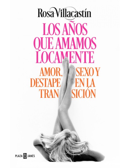 LOS ANOS QUE AMAMOS LOCAMENTE