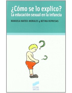 COMO SE LO EXPLICO LA EDUC SEXUAL EN LA INFANCIA 