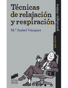 TECNICAS DE RELAJACION Y RESPIRACION 