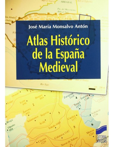 ATLAS HISTORICO DE LA ESPANA MEDIEVAL