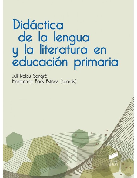 DIDACTICA DE LA LENGUA Y LA LITERATURA EDUCACION PRIMARIA