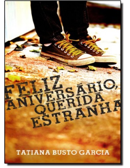 FELIZ ANIVERSAARIO QUERIDA ESTRANHA