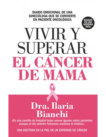 VIVIR Y SUPERAR EL CANCER DE MAMA