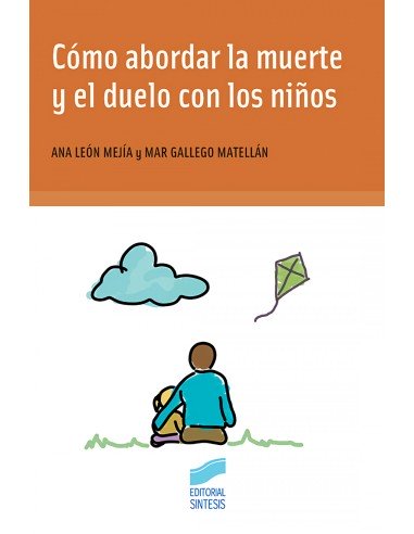 COMO ABERDAR LA MUERTE Y EL DUELO CON LOS NINOS