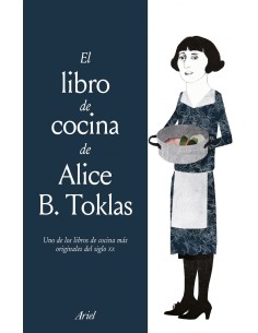 EL LIBRO DE COCINA DE ALICE B TOKLAS