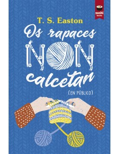 OS RAPACES NON CALCETAN