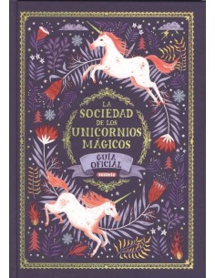 LA SOCIEDAD DE LOS UNICORNIOS MAGICOS