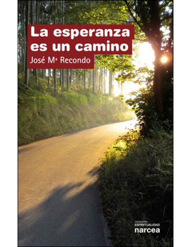 ESPERANZA ES UN CAMINO