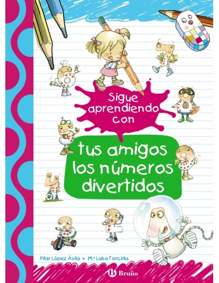 SIGUE APRENDIENDO CON TUS AMIGOS LOS NuMEROS DIVERTIDOS