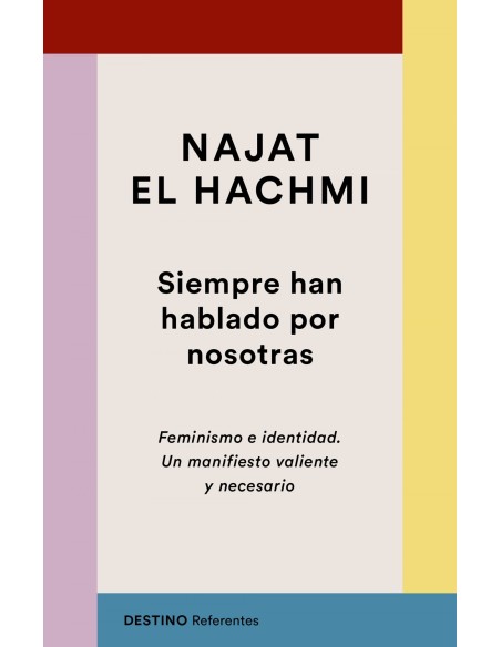 SIEMPRE HAN HABLADO POR NOSOTRAS