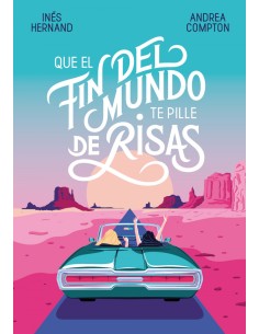 QUE EL FIN DEL MUNDO TE PILLE DE RISAS