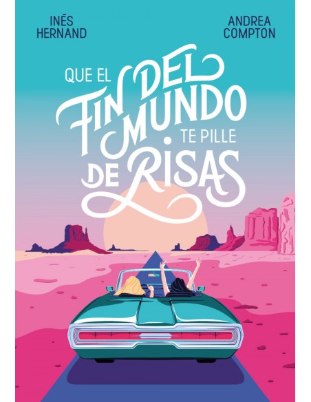 QUE EL FIN DEL MUNDO TE PILLE DE RISAS