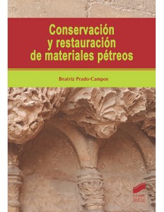 CONSERVACION Y RESTAURACION DE MATERIALES PETREOS