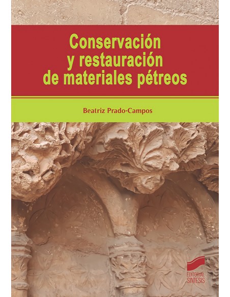 CONSERVACION Y RESTAURACION DE MATERIALES PETREOS