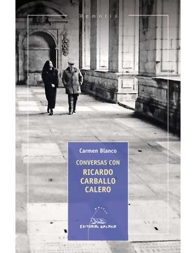 Conversas con Ricardo Carballo Calero