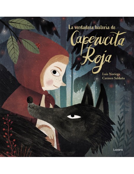 La verdadera historia de la Caperucita Roja