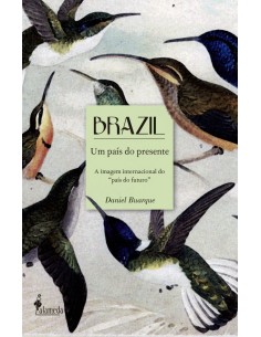 Brazil um pais do presente