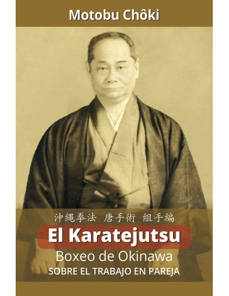 El Karatejutsu Boxeo de Okinawa