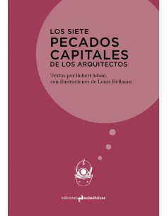 LOS SIETE PECADOS CAPITALES DE LOS ARQUITECTOS
