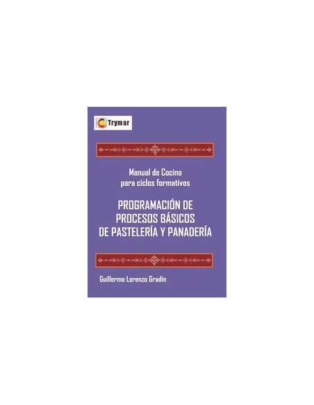 Programacion de procesos basicos de pasteleria y panaderia