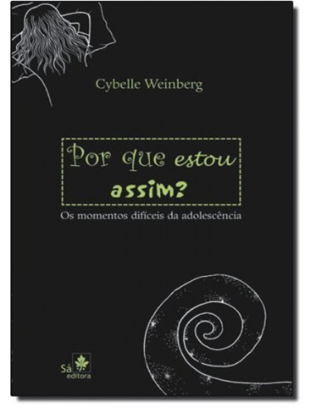 POR QUE ESTOU ASSIM OS MOMENTOS DIFICEIS DA ADOLESCENCIA