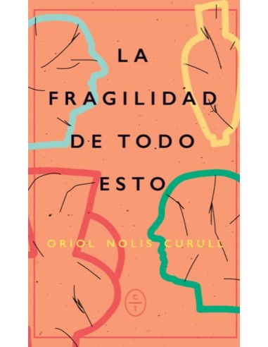 La fragilidad de todo esto