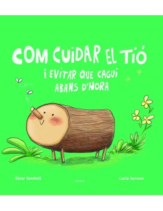 Com cuidar el tio i evitar que cagui abans d hora