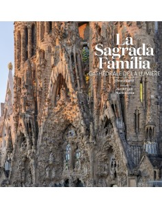 La Sagrada Familia Cathedrale de la lumiere