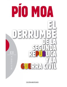 El derrumbe de la segunda republica y la guerra civil