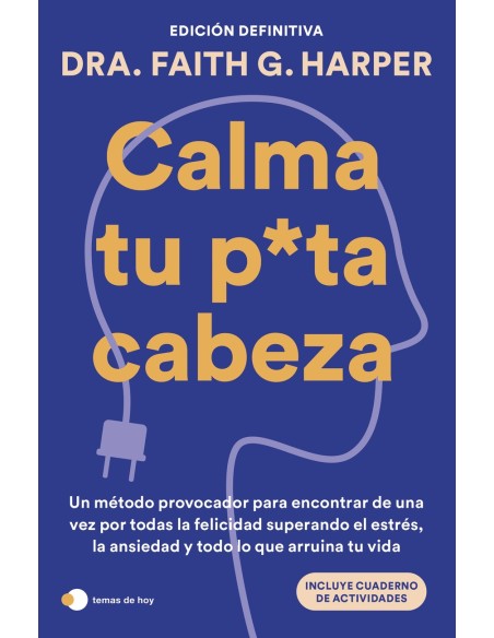 Calma tu puta cabeza edicion definitiva