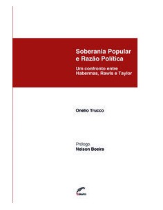 SOBERANIA POPULAR E RAZAO POLITICA UM CONFRONTO ENTRE HABER
