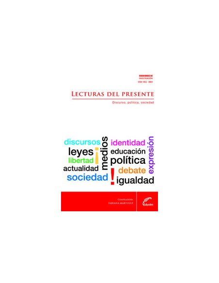 LECTURAS DEL PRESENTE DISCURSO POLITICA Y SOCIEDAD