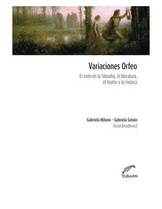 VARIACIONES ORFEO EL MITO EN LA FILOSOFIA LA LITERATURA