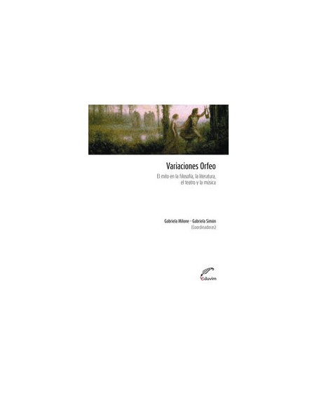 VARIACIONES ORFEO EL MITO EN LA FILOSOFIA LA LITERATURA