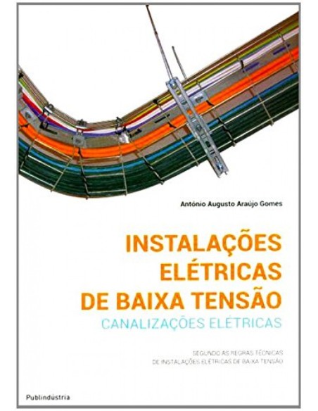 INSTALACOES ELETRICAS DE BAIXA TENSAO CANALIZACOES ELETRIC