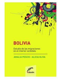 BOLIVIA ESTUDIOS DE LAS MIGRACIONES EN EL INTERIOR CORDOBE