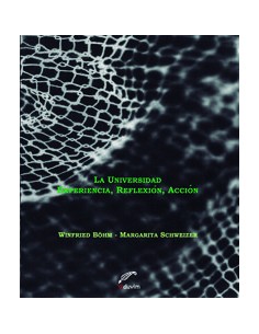 LA UNIVERSIDAD EXPERIENCIA REFLEXION Y ACCION