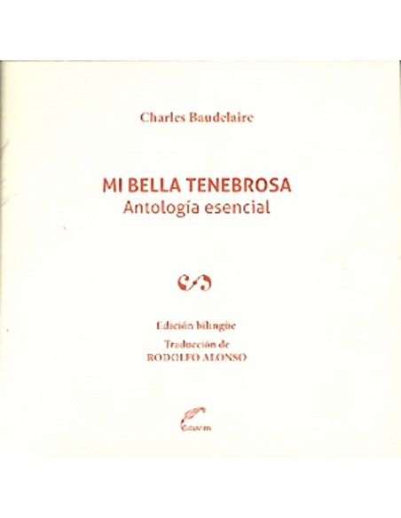 MI BELLA TENEBROSA ANTOLOGIA ESENCIAL